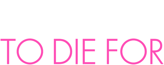 To Die For logo