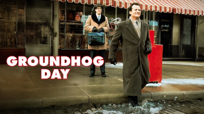 Groundhog Day