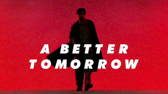 A Better Tomorrow