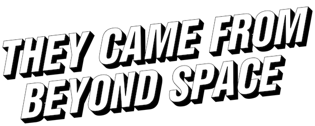 They Came from Beyond Space logo
