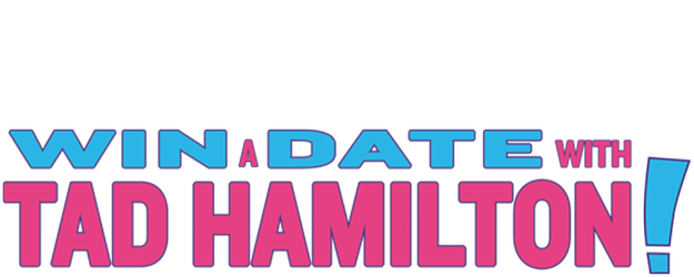 Win a Date with Tad Hamilton! logo