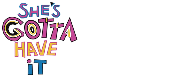 She's Gotta Have It logo