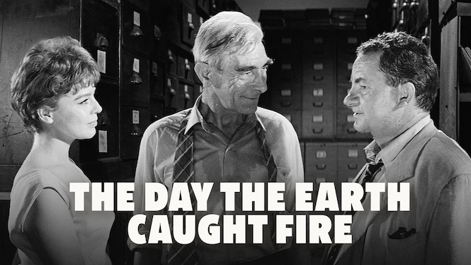 The Day the Earth Caught Fire