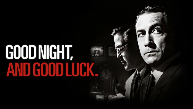 Good Night, and Good Luck