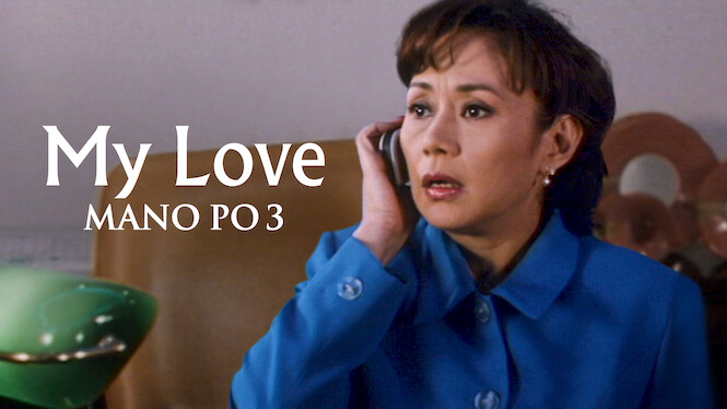 Mano Po 3: My Love
