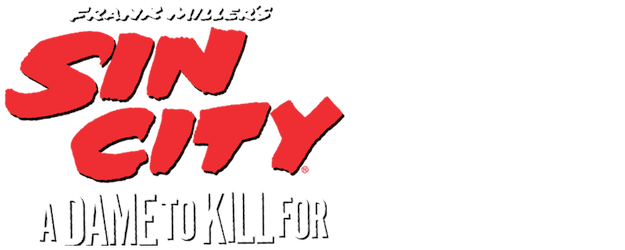Sin City: A Dame to Kill For logo