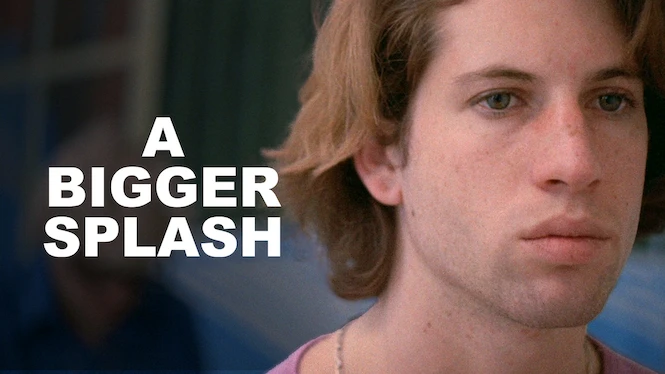 A Bigger Splash