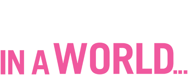 In a World... logo