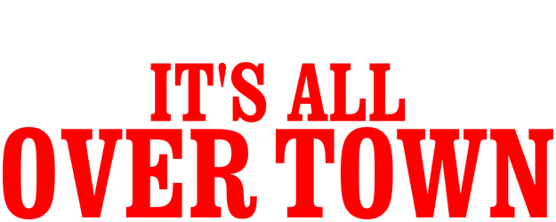 It's All Over Town logo