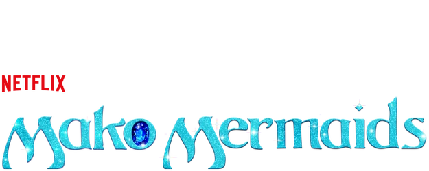 Mako Mermaids: An H2O Adventure logo