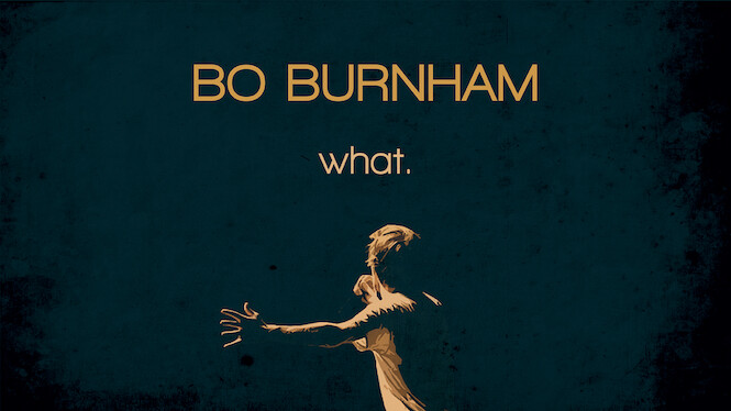 Bo Burnham: what.