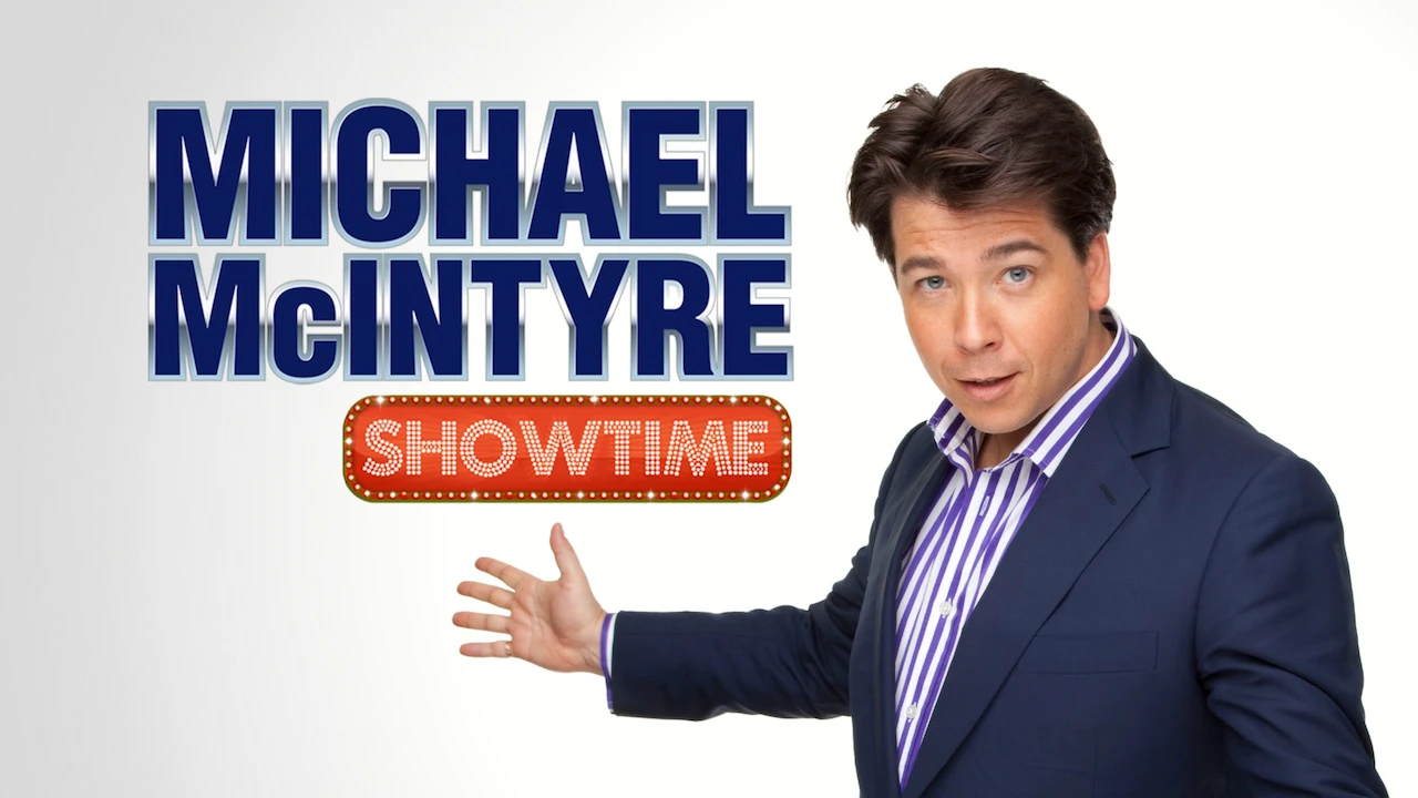 Michael McIntyre: Showtime!