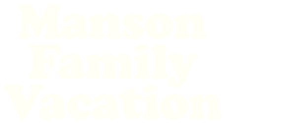 Manson Family Vacation logo