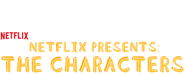 Netflix Presents: The Characters logo