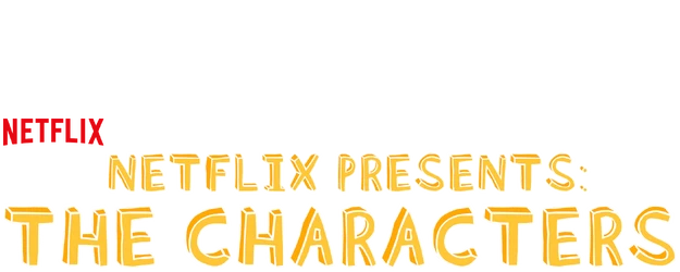 Netflix Presents: The Characters logo