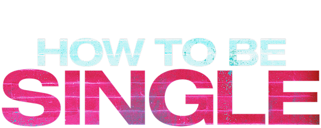 How to Be Single logo