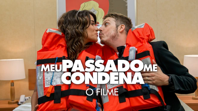 Meu Passado Me Condena: O Filme