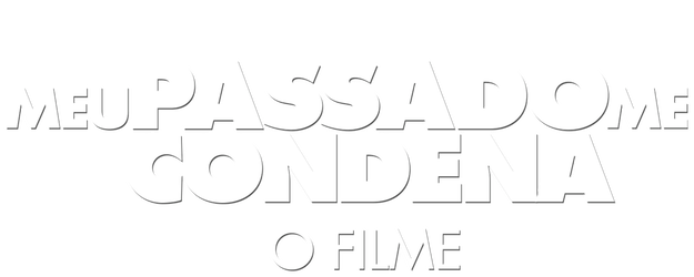 Meu Passado Me Condena logo