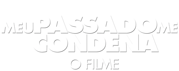 Meu Passado Me Condena logo