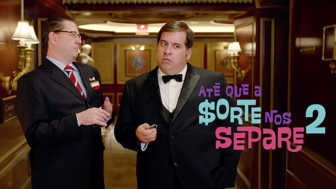 Até que a Sorte Nos Separe 2