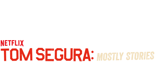 Tom Segura: Mostly Stories logo