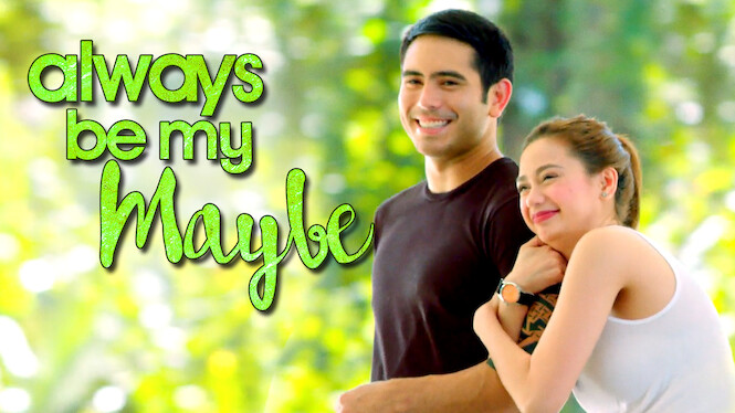 Always Be My Maybe