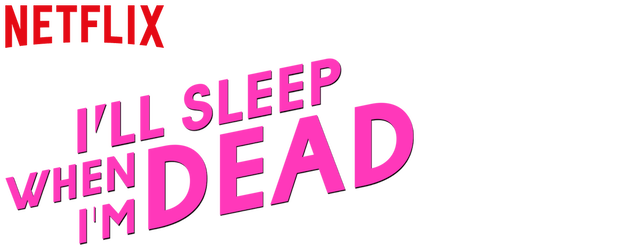 I'll Sleep When I'm Dead logo