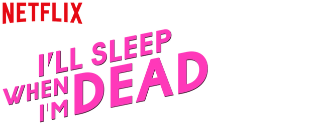 I'll Sleep When I'm Dead logo