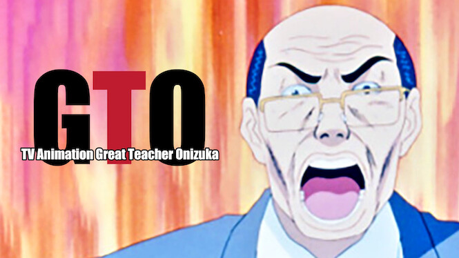 GTO: Great Teacher Onizuka