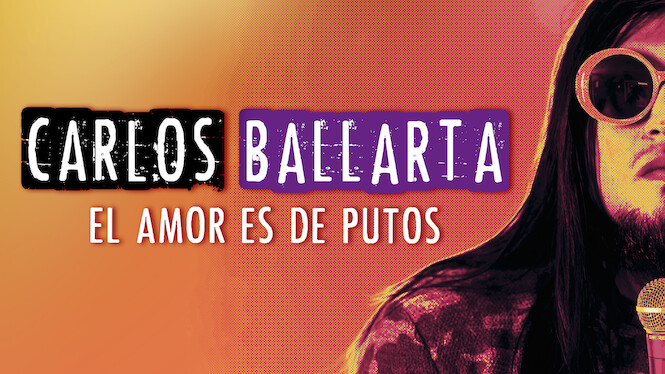 Carlos Ballarta: El amor es de putos
