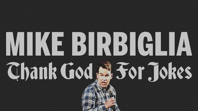 Mike Birbiglia: Thank God for Jokes