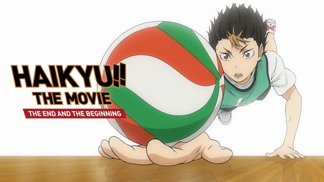 Haikyuu!! the Movie 1: The End and the Beginning