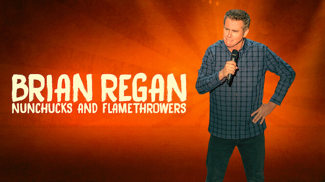 Brian Regan: Nunchucks and Flamethrowers