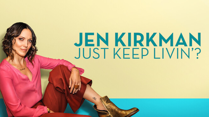 Jen Kirkman: Just Keep Livin’?