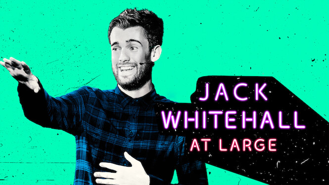 Jack Whitehall: At Large