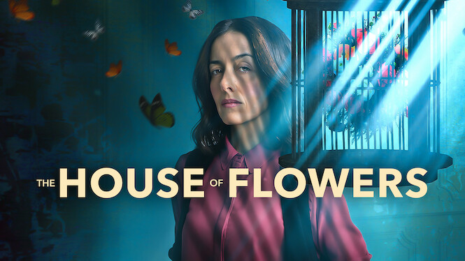The House of Flowers