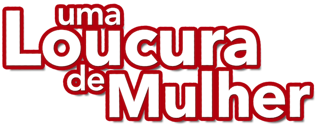 Uma Loucura de Mulher logo