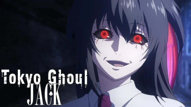 Tokyo Ghoul: Jack