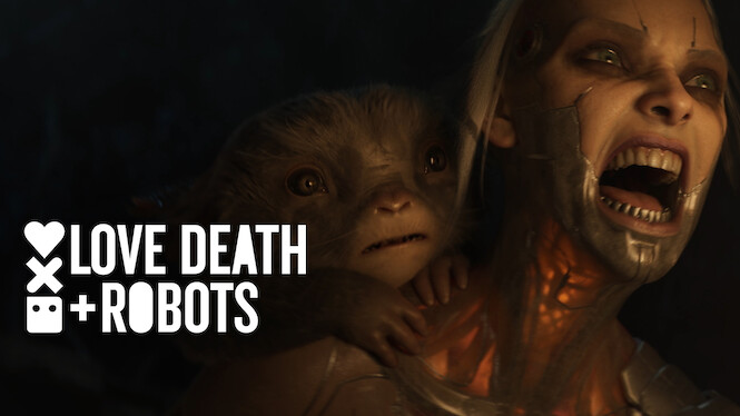 Love, Death & Robots