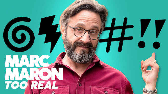 Marc Maron: Too Real