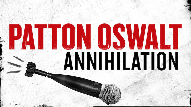 Patton Oswalt: Annihilation