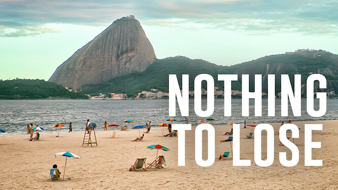 Nothing to Lose