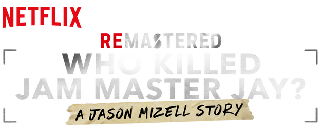 ReMastered: Who Killed Jam Master Jay? logo