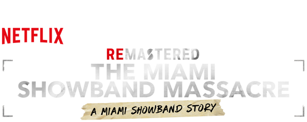 ReMastered: The Miami Showband Massacre logo