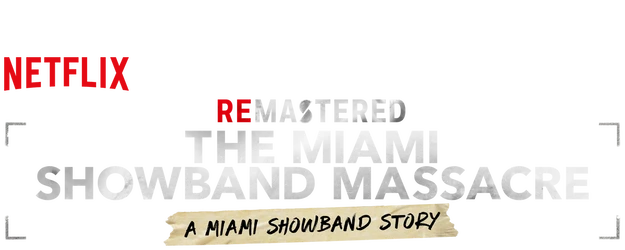 ReMastered: The Miami Showband Massacre logo