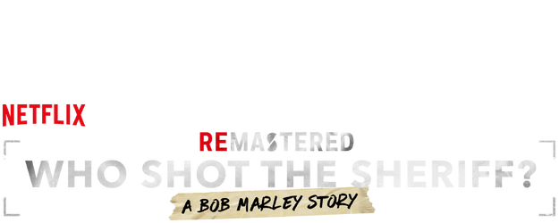 ReMastered: Who Shot the Sheriff logo