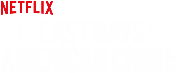 The Last Days of American Crime logo