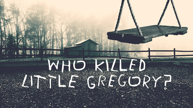 Who Killed Little Gregory?