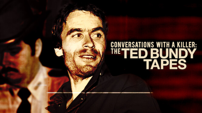 Conversations with a Killer: The Ted Bundy Tapes