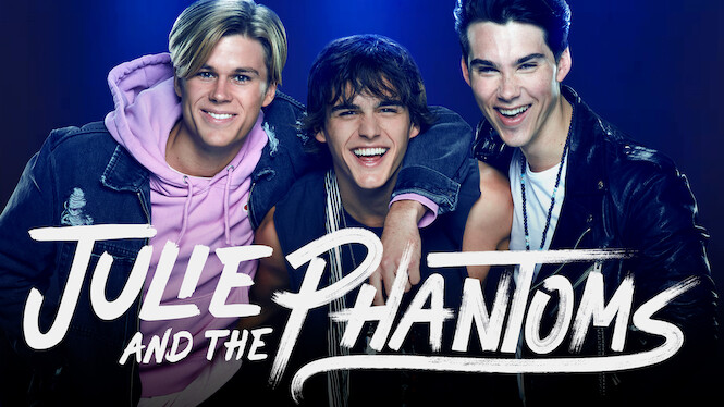 Julie and the Phantoms